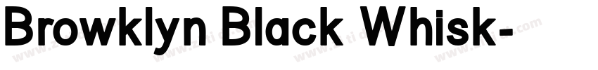 Browklyn Black Whisk字体转换